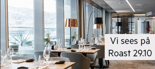 Middag på kvelden den 29.10 - Roast Scandic Ørnen